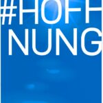 #HOFFNUNG